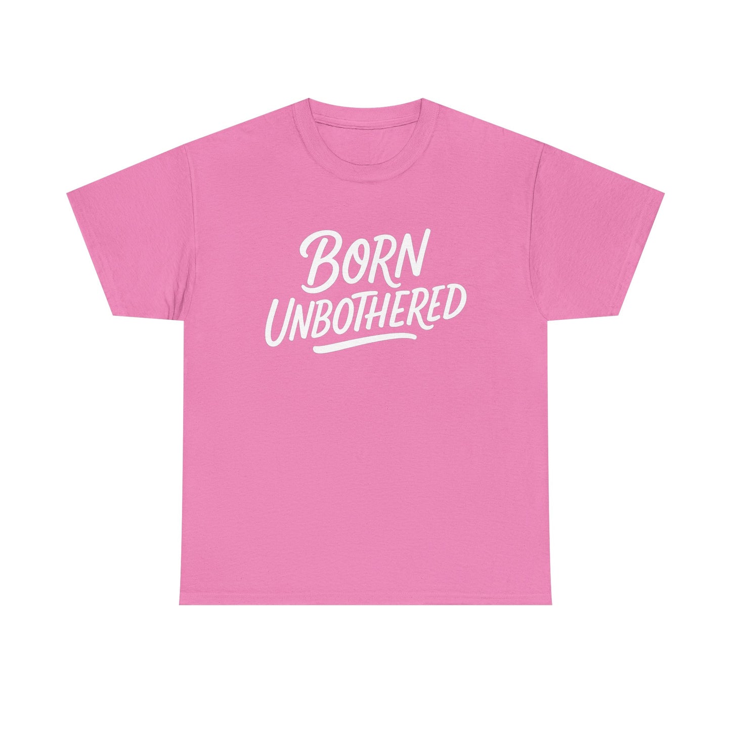 Born Unbothered Unisex Heavy Cotton Tee, Casual Graphic Shirt, Comfortable Everyday Wear, Unique Gift Idea, Fashion Statement Tee