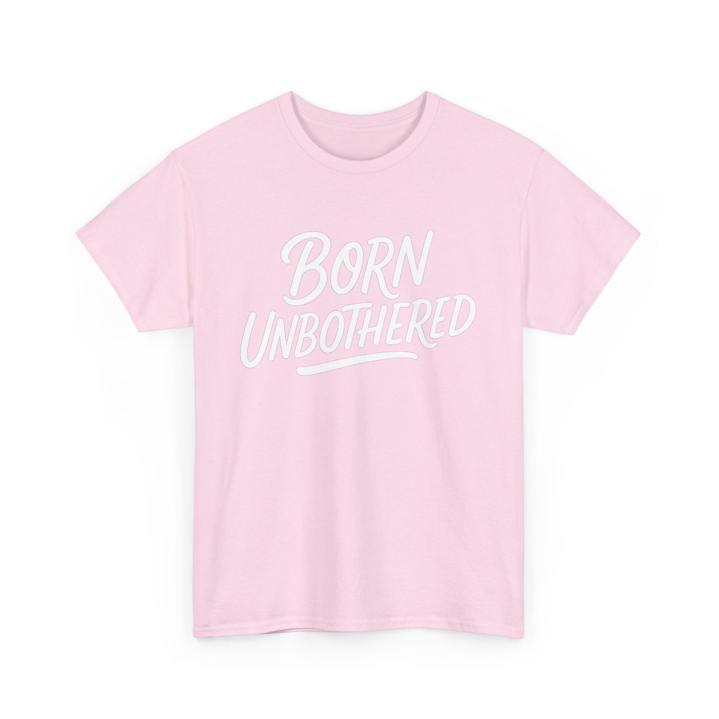 Born Unbothered Unisex Heavy Cotton Tee, Casual Graphic Shirt, Comfortable Everyday Wear, Unique Gift Idea, Fashion Statement Tee