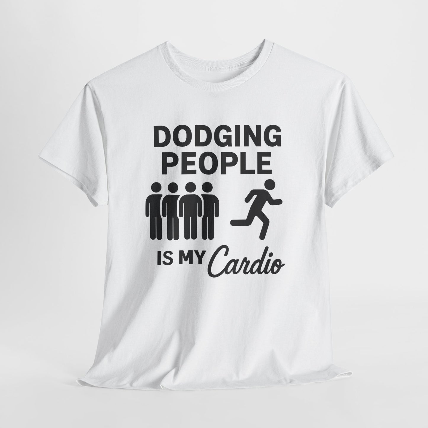 Dodging People Humor Tee, Funny Exercise Shirt, Gift for Fitness Lovers, Gym T-Shirt, Unisex Cotton Top, Casual Wear