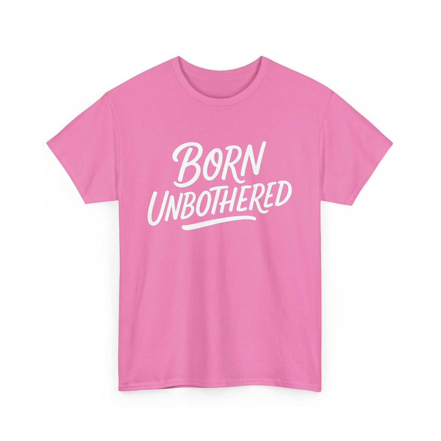Born Unbothered Unisex Heavy Cotton Tee, Casual Graphic Shirt, Comfortable Everyday Wear, Unique Gift Idea, Fashion Statement Tee